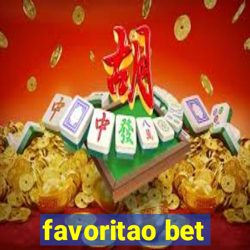 favoritao bet